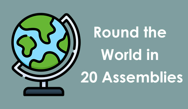 Globe and round the world in 20 assemblies