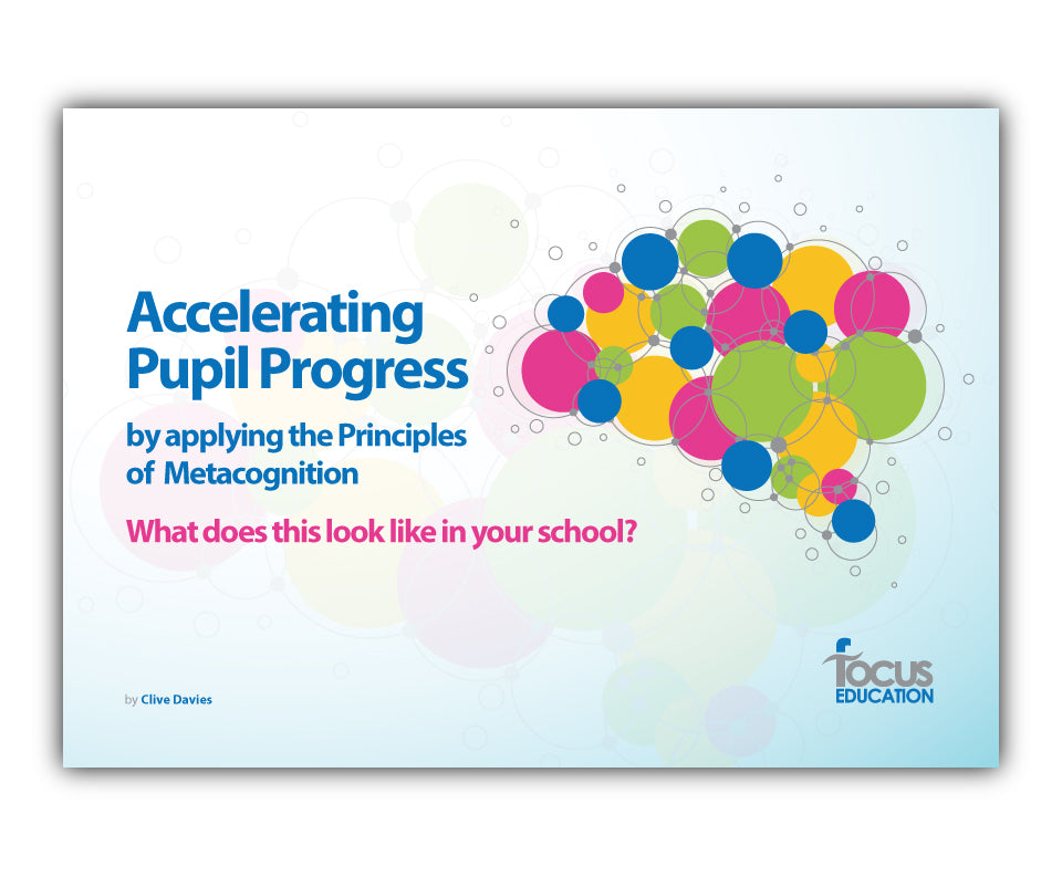 Accelerating Pupil Progress by Applying the Principles of Metacognition