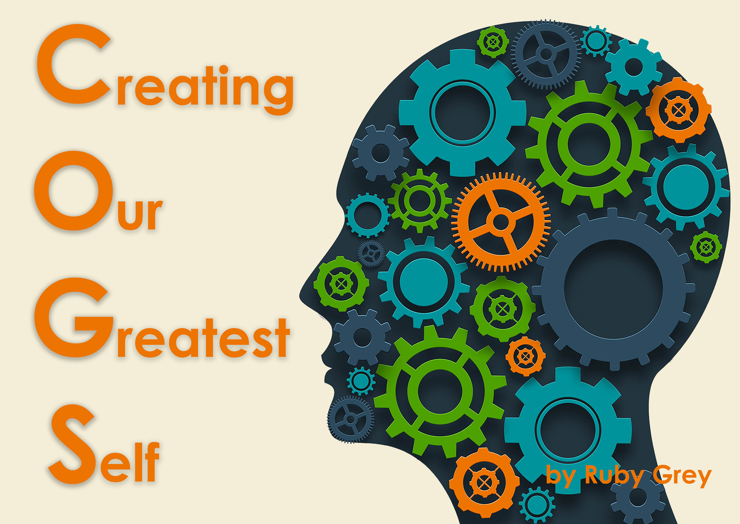 COGS: Creating Our Greatest Self