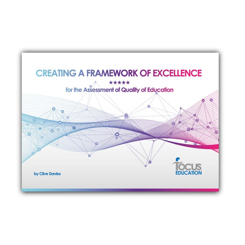 Creating a Framework of Excellence for the Assessment of Quality of Education