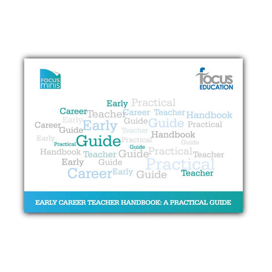 Early Career Teacher Handbook: A Practical Guide (Focus Mini)