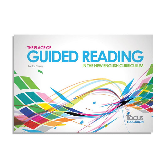 The Place of Guided Reading in the English Curriculum