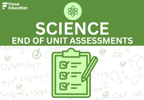 Assessing Science: End of Unit Assessments - YEAR 1