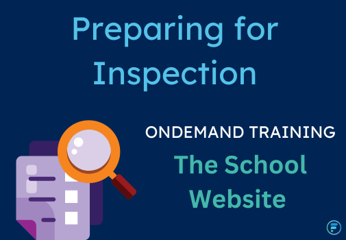 Preparing for Inspection - The School Website (CPD Video: 24min)