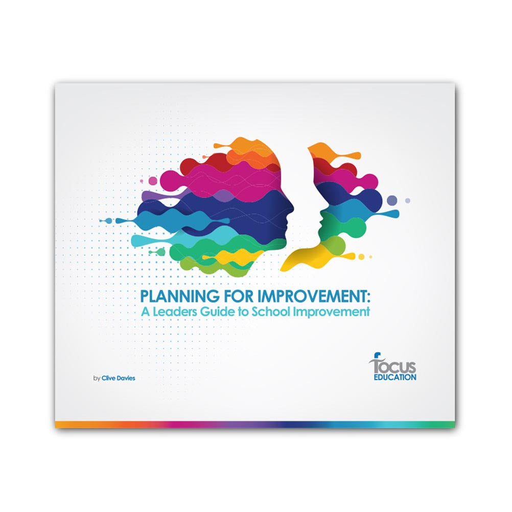 Planning for Improvement: A Leaders Guide to School Improvement
