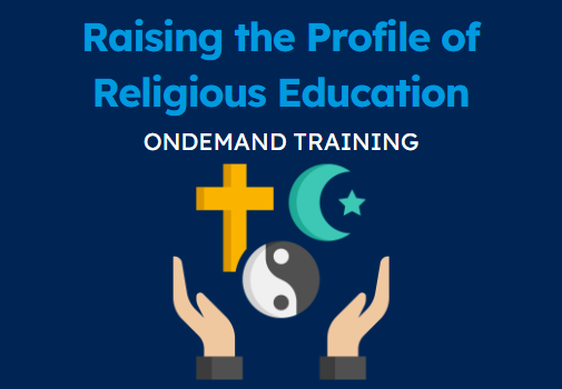 Raising the Profile of Religious Education (CPD Video: 33min)