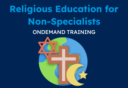 Religious Education for Non-Specialists (CPD Video: 2hr 9min)