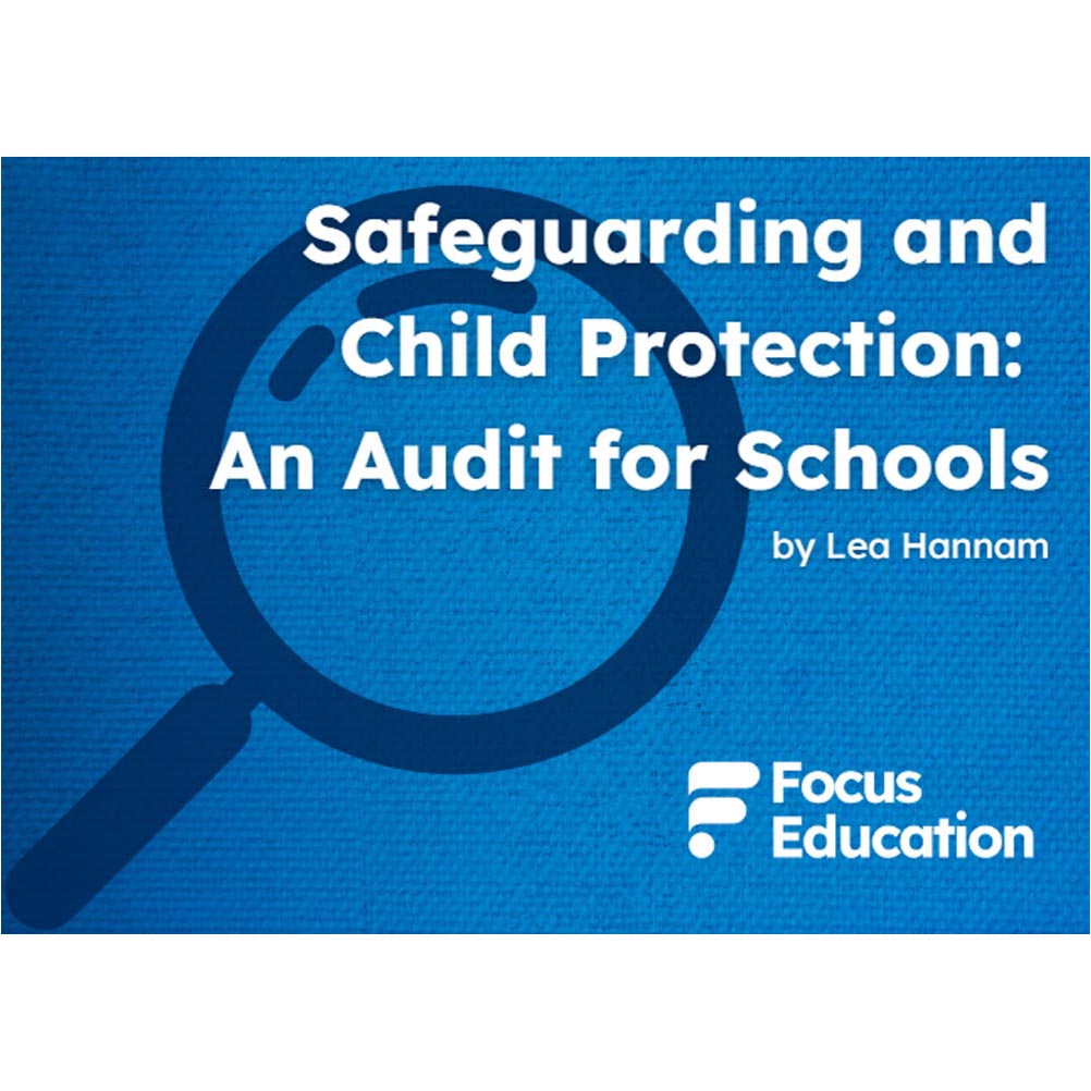 Safeguarding and Child Protection: An Audit for Schools