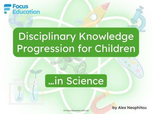 Disciplinary Knowledge Progression for Children in Science