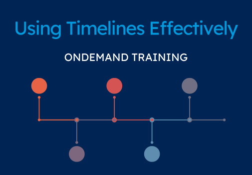 Using Timelines Effectively (CPD Video: 25min)