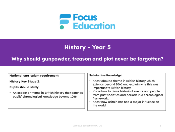 History Y5: Why should gunpowder, treason and plot never be forgotten?